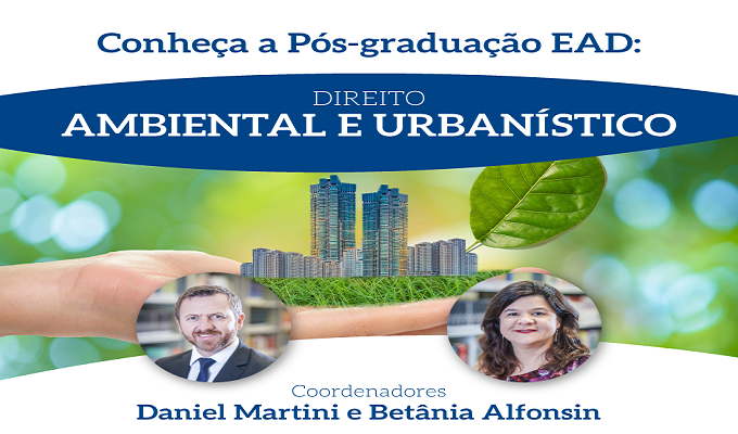 Conheça a Pós EAD em Direito Ambiental e Urbanístico da Fundação Escola Superior do Ministério Público